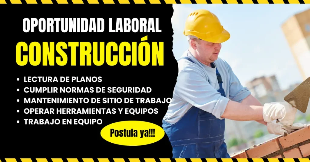 SE BUSCAN PERSONALES DE CONSTRUCCIÓN